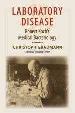 Laboratory Disease af Christoph (University of Oslo) Gradmann