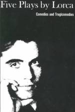 Five Plays af Federico Garcia Lorca
