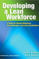 Developing a Lean Workforce af Chris Harris