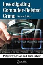 Investigating Computer-Related Crime af Peter Stephenson