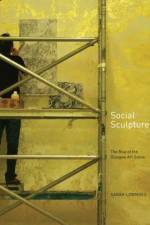 Social Sculpture af Sarah Lowndes