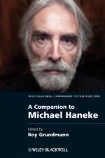 A Companion to Michael Haneke