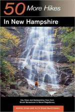 Explorer's Guide 50 More Hikes in New Hampshire af Daniel Doan