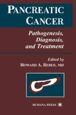 Pancreatic Cancer af Reber