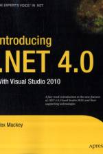 Introducing .NET 4.0 af Alex Mackey