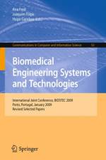 Biomedical Engineering Systems and Technologies