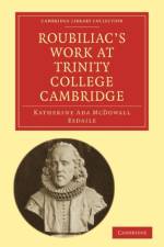Roubiliac's Work at Trinity College Cambridge af Katherine Ada McDowall Esdaile