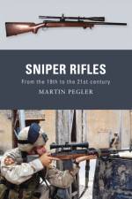 Sniper Rifles af Martin Pegler