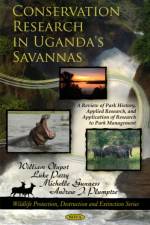 Conservation Research in Uganda's Savannas af William Olupot