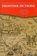 Frontier Fictions af Firoozeh Kashani-Sabet