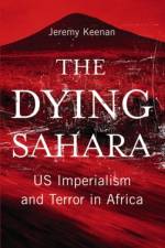 The Dying Sahara af Jeremy Keenan