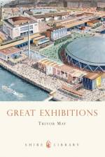 Great Exhibitions af Trevor May