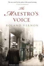 The Maestro's Voice af Roland Vernon