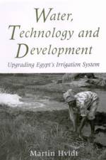 Water, Technology and Development af Martin Hvidt