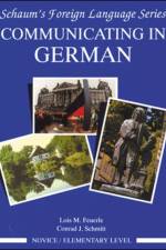 Communicating In German, (Novice Level) af Lois Feuerle