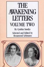 The Awakening Letters Volume Two af Cynthia Sandys