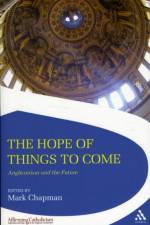 The Hope of Things to Come
