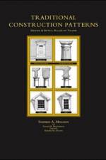 Traditional Construction Patterns af Stephen Mouzon