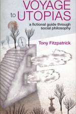 Voyage to Utopias af Tony (School of Sociology and Social Policy Fitzpatrick