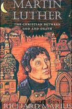 Martin Luther af Richard Marius