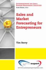 Sales And Market Forecasting For Entrepreneurs af Tim Berry
