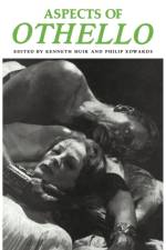 Aspects of Othello af Kenneth Muir