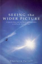 Seeing The Wider Picture af Charlotte Parnell