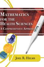Mathematics for Health Sciences af Joel Helms