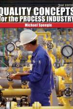 Quality Concepts for the Process Industry af Michael (San Jacinto College) Speegle