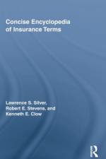 Concise Encyclopedia of Insurance Terms af Lawrence (Southeastern Oklahoma State Univ Silver