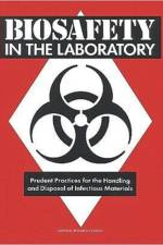 Biosafety in the Laboratory af Division on Engineering and Physical Sciences