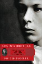 Lenin's Brother af Philip Pomper