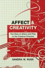 Affect and Creativity af Sandra Walker Russ