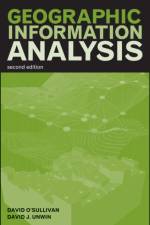 Geographic Information Analysis af David (University of Auckland O'Sullivan
