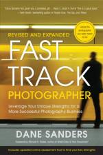 Fast Track Photographer, Revised and Expanded af D Sanders