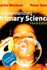 Understanding Primary Science af Martin W Wenham