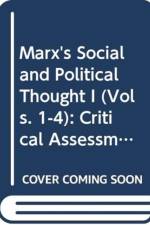 Marx's Social and Political Thought I (Vols. 1-4)