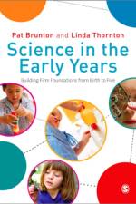 Science in the Early Years af Pat Brunton