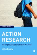 Action Research for Improving Educational Practice af Valsa Koshy
