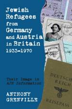 Jewish Refugees from Germany and Austria in Britain, 1933-1970