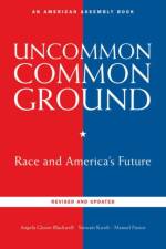 Uncommon Common Ground af Angela Glover Blackwell