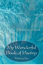 My Wonderful Book of Poetry af Craig Schaber