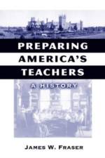 Preparing America's Teachers af James W. Fraser