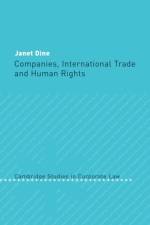 Companies, International Trade and Human Rights af Janet (Queen Mary University of London) Dine