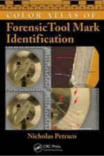 Color Atlas of Forensic Toolmark Identification af Nicholas Petraco