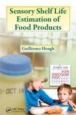 Sensory Shelf Life Estimation of Food Products af Guillermo Hough