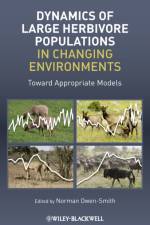 Dynamics of Large Herbivore Populations in Changing Environments af Norman (University of the Witwatersrand Owen-Smith