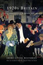 1920s Britain af John Shepherd