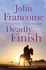 Deadly Finish af John Francome