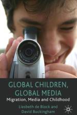 Global Children, Global Media af D. Buckingham